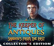 The Keeper of Antiques Shadows From the Past